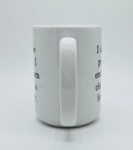 Load image into Gallery viewer, 11oz/15oz "I Do Not Spew Profanities..." Ceramic Coffee Mug: Adult Swear Coffee Mug