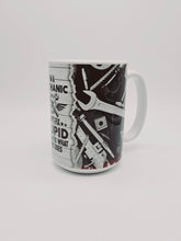 Load image into Gallery viewer, 11oz/15oz Funny Mechanic Coffee Mug: Ceramic "Im a Mechanic, I Can't Fix Stupid..." Cup