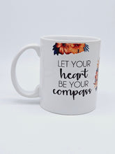 Load image into Gallery viewer, Let Your Heart Be Your Compass 11oz/15oz Coffee Mug: Cute Floral Ceramic Coffee Cup