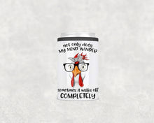 Load image into Gallery viewer, 11oz/15oz "Not Only Does My Mind Wander.." Funny Ceramic Coffee Mug