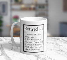 Load image into Gallery viewer, 11oz/15oz "Retired -adj" Funny Retirement Coffee Mug: Retirement Gift