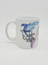 Load image into Gallery viewer, 11oz/15oz Just Because I Wonder Doesn't Mean I Am Lost Coffee Mug: Cute Coffee Cup