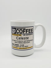 Load image into Gallery viewer, Funny 11oz/15oz "Prescription Coffee" Mug: Personalized Coffee Cup, Makes a Great Gift!