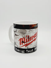 Load image into Gallery viewer, 11oz/15oz Dirty Milwaukee Power Tools Coffee Mug: Custom Dirty Power Tools Coffee Cup