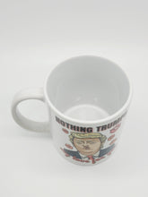 Load image into Gallery viewer, 11oz/15oz "Nothing Trumps My Love..." Funny Valentines Day Coffee Mug: Funny V-Day Trump Coffee Cup