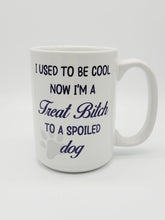 Load image into Gallery viewer, 11oz/15oz "I Use To Be Cool..." Funny Ceramic Coffee Mug: Funny Dog Lovers Coffee Cup