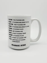Load image into Gallery viewer, Funny Adult Grammar B*tches "You're Your, Their There.." Ceramic Coffee Mug: 11oz/15oz Funny Ceramic Coffee and Tea Cup