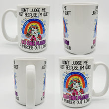 Load image into Gallery viewer, "Don't Judge Me Because I'm Quiet..." Funny Cartoon Unicorn Coffee Mug
