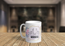 Load image into Gallery viewer, 11oz/15oz Morning Coffee Mug: Funny Adult Morning Coffee Cup