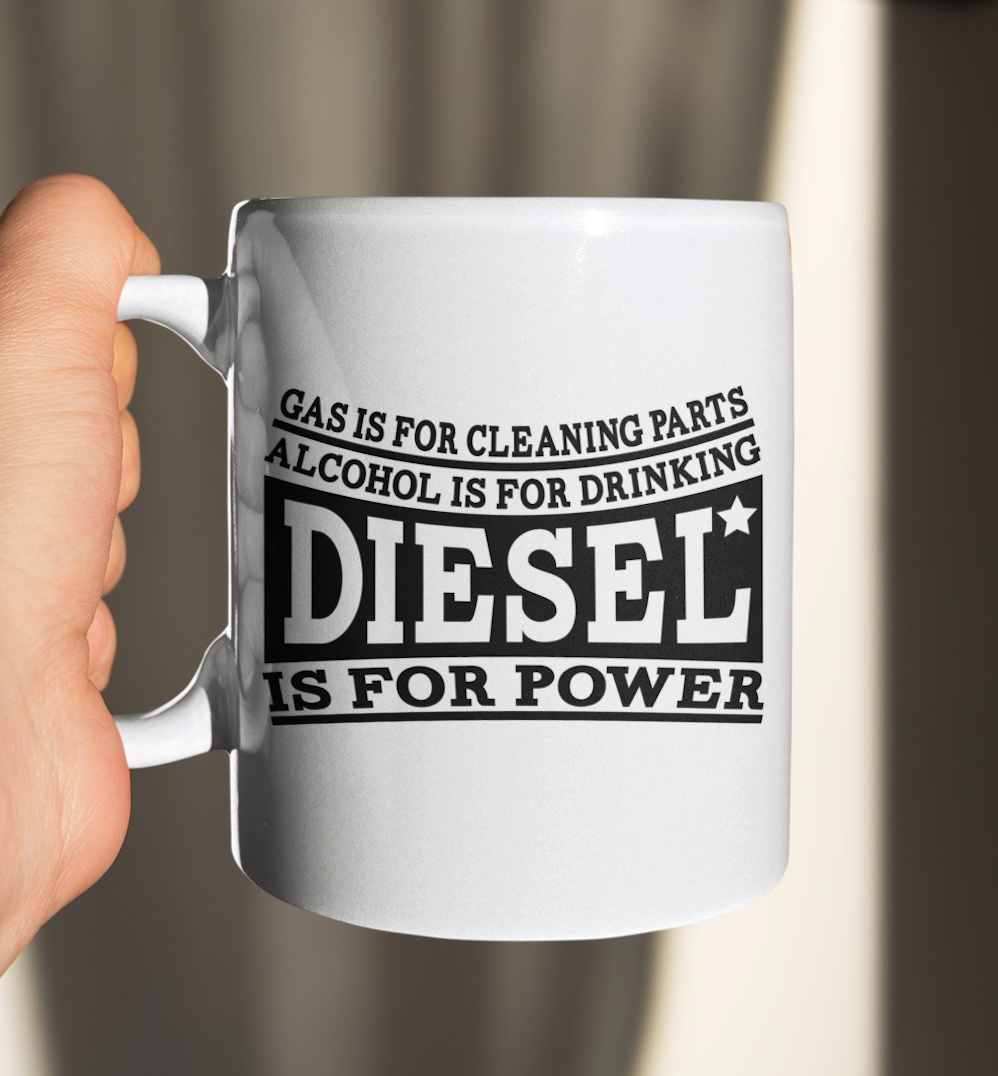11oz/15oz Diesel Is For Power Coffee Mug: Ceramic Mechanic Coffee Cup