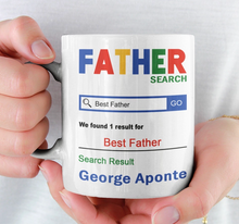Load image into Gallery viewer, 11oz/15oz "Google..." Coffee Mug: Funny Fathers Day Ceramic Coffee Mug