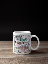 Load image into Gallery viewer, Remember When We Use To Send Boys To Jupiter... 11oz/15oz Coffee Mug: Funny Ceramic Coffee Cup