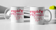 Load image into Gallery viewer, 11oz/15oz "Cupid Rhymes With Stupid" Funny Valentines Day Coffee Mug