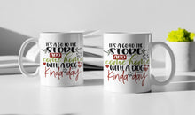 Load image into Gallery viewer, 11oz/15oz "It's a Go To The Store and Come Home With a Dog Kinda Day" Ceramic Coffee Mug: Dog Lovers Coffee Cup