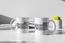 Load image into Gallery viewer, 11oz/15oz Dutton Wheeler for President Coffee Mug: Yellowstone Coffee Cup