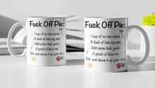 Load image into Gallery viewer, 11oz/15oz Funny "F*ck Off Pie..." Ceramic Coffee Mug: Funny Adult Coffee Mug