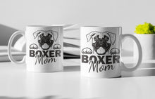 Load image into Gallery viewer, 11oz/15oz "Boxer Mom" Ceramic Coffee Mug: Boxer Lover Coffee Cup
