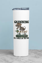 Load image into Gallery viewer, Funny Gardening Inspired Stainless Steel Tumbler: Gardening Lovers Cup Funny Dinosaur and Skeleton Tumbler
