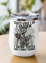 Load image into Gallery viewer, Funny Gardening Inspired Stainless Steel Tumbler: Gardening Lovers Cup Funny Dinosaur and Skeleton Tumbler