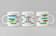 Load image into Gallery viewer, 11oz/15oz Dad Excuses Coffee Mug: Two Styles Fathers Day Coffee Cup
