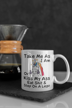 Load image into Gallery viewer, "Take Me As I Am or Kiss My A** Eat Sh*t and Step on a Lego" Funny Cartoon Coffee Mug
