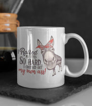 Load image into Gallery viewer, 11oz/15oz "I Rolled My Eyes So Hard.." Funny Ceramic Coffee Mug