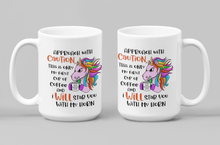 Load image into Gallery viewer, 11oz/15oz "Approach With Caution, This is Only My..." Funny Cartoon Unicorn Coffee Mug