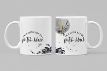 Load image into Gallery viewer, Im a Little Ray of Pitch Black 11oz/15oz Coffee Mug: Funny Adult Ceramic Coffee Cup