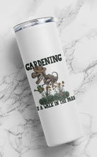 Load image into Gallery viewer, Funny Gardening Inspired Stainless Steel Tumbler: Gardening Lovers Cup Funny Dinosaur and Skeleton Tumbler