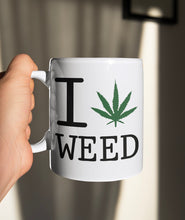 Load image into Gallery viewer, 11oz/15oz I Love Weed Coffee Mug: Ceramic 420 Coffee Cup