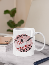 Load image into Gallery viewer, 11oz/15oz "True Crime and Chill" Coffee Mug: True Crime Coffee Cup: Two Styles