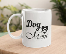 Load image into Gallery viewer, 11oz/15oz "Dog Mom" Ceramic Coffee Mug: Dog Lovers Coffee Cup (Multiple Styles)