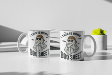 Load image into Gallery viewer, 11oz/15oz "Boo This is Some Sheet" Funny Coffee Mug
