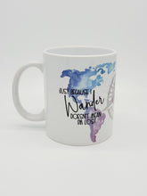 Load image into Gallery viewer, 11oz/15oz Just Because I Wonder Doesn&#39;t Mean I Am Lost Coffee Mug: Cute Coffee Cup
