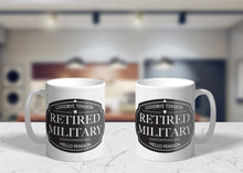 Load image into Gallery viewer, 11oz/15oz &quot;Goodbye Tension Retired Military...&quot; Funny Ceramic Retirement Coffee Mug: Retirement Gift
