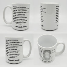 Load image into Gallery viewer, Funny Adult Grammar B*tches &quot;You&#39;re Your, Their There..&quot; Ceramic Coffee Mug: 11oz/15oz Funny Ceramic Coffee and Tea Cup
