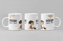Load image into Gallery viewer, Super Mom, Super Wife, Super Tired 11oz/15oz Coffee Mug: Funny Ceramic Mom Coffee Cup
