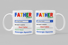 Load image into Gallery viewer, 11oz/15oz &quot;Google...&quot; Coffee Mug: Funny Fathers Day Ceramic Coffee Mug
