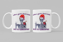 Load image into Gallery viewer, 11oz/15oz &quot;When Your Dead Inside But It&#39;s Christmas&quot; Funny Christmas Coffee Mug: Goth Christmas
