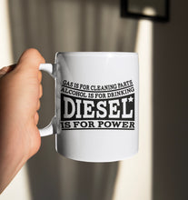 Load image into Gallery viewer, 11oz/15oz Diesel Is For Power Coffee Mug: Ceramic Mechanic Coffee Cup

