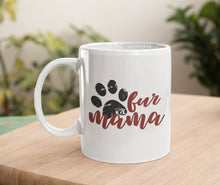 Load image into Gallery viewer, 11oz/15oz &quot;Fur Mama&quot; Ceramic Coffee Mug: Dog Lovers Coffee Cup (Multiple Styles)
